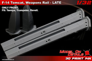 1/32 F-14 WEAPONS RAIL, LATE
