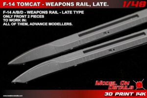 1/48 F-14 WEAPONS RAIL, LATE